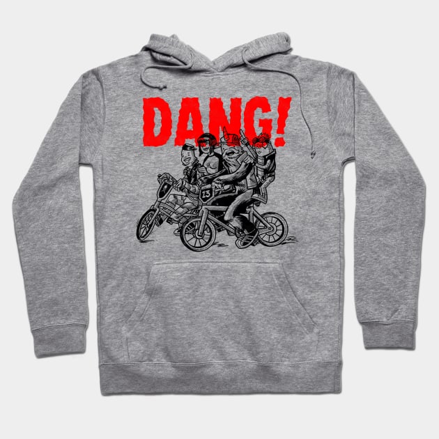 DANG! Hoodie by GiMETZCO!